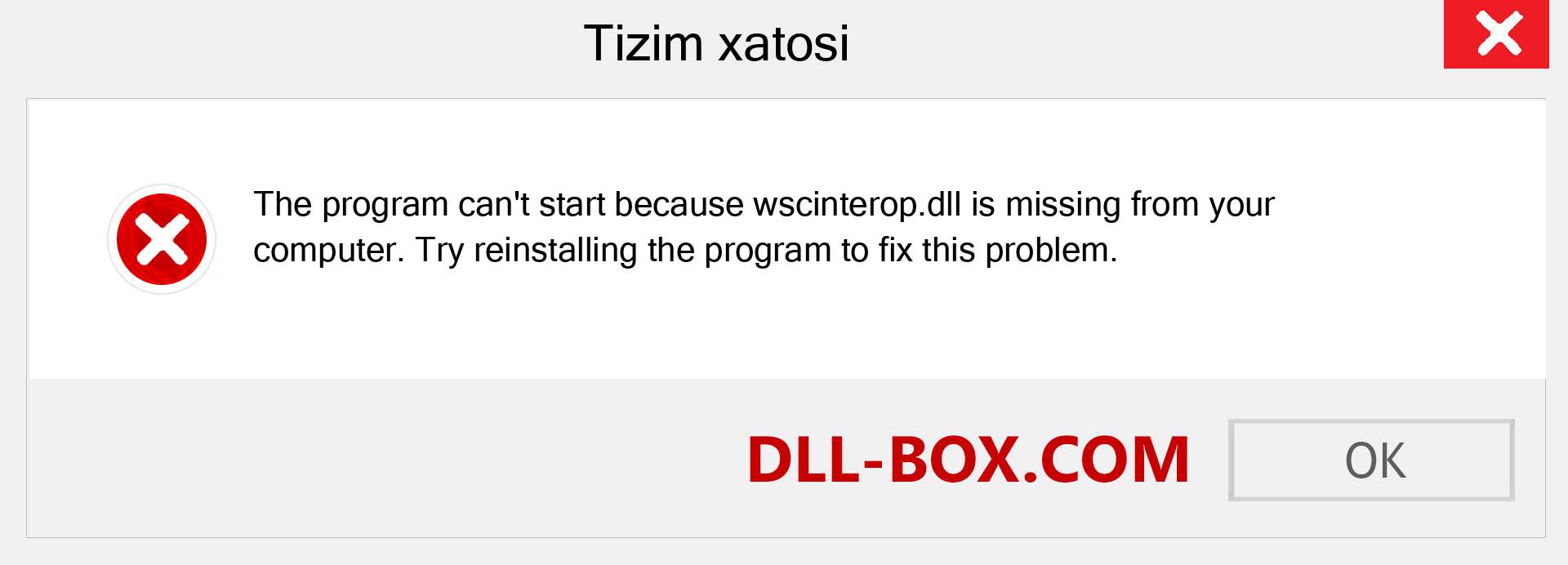 wscinterop.dll fayli yo'qolganmi?. Windows 7, 8, 10 uchun yuklab olish - Windowsda wscinterop dll etishmayotgan xatoni tuzating, rasmlar, rasmlar